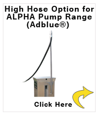 High Hose Option for ALPHA Pump Range (Adblue)